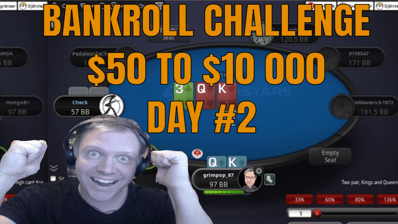 Day 2 poker bankroll challenge